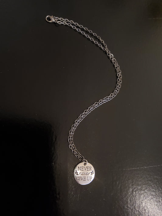 'Never Give Up' Necklace