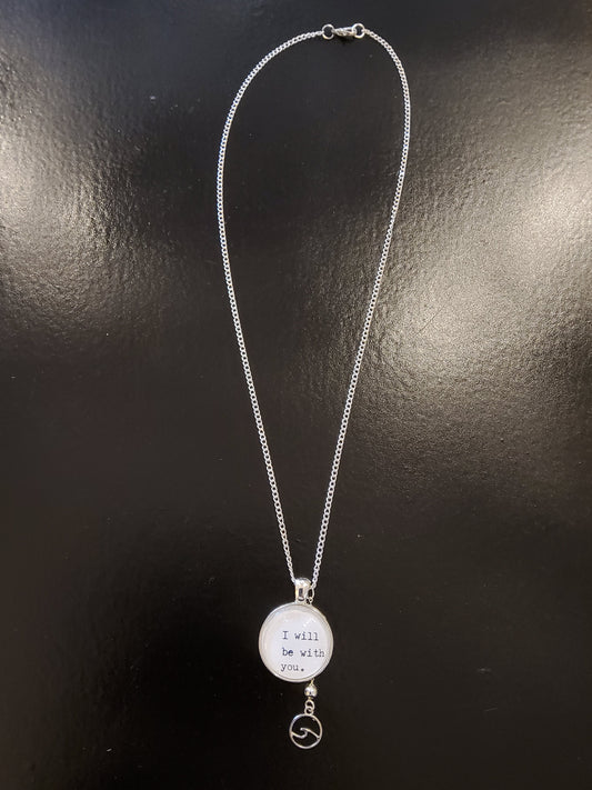 "I will be with you" Silver Necklace