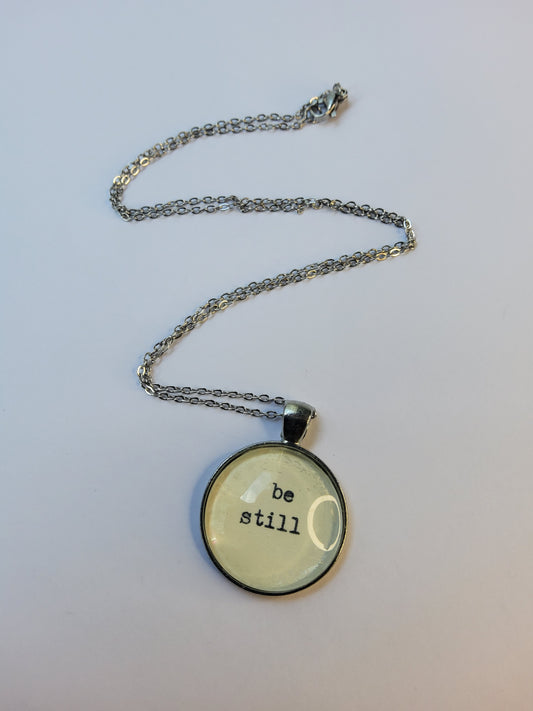 Be Still Necklace